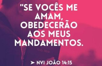 Se Vocês me Amam, Obedecerão aos meus Mandamentos