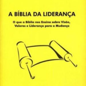 A Bíblia Da Liderança