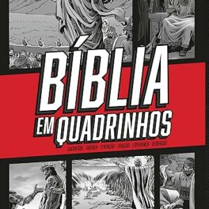 Bíblia em Quadrinhos - capa dura - Vermelha: A Palavra de Deus com aventura, ação e emoção.