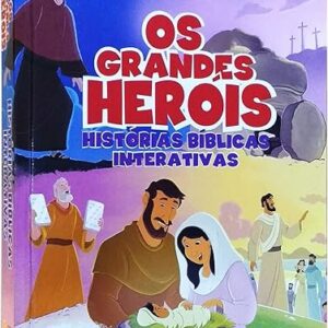 Os Grandes Heróis. Bíblia Infantil